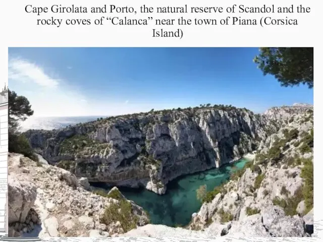 Cape Girolata and Porto, the natural reserve of Scandol and