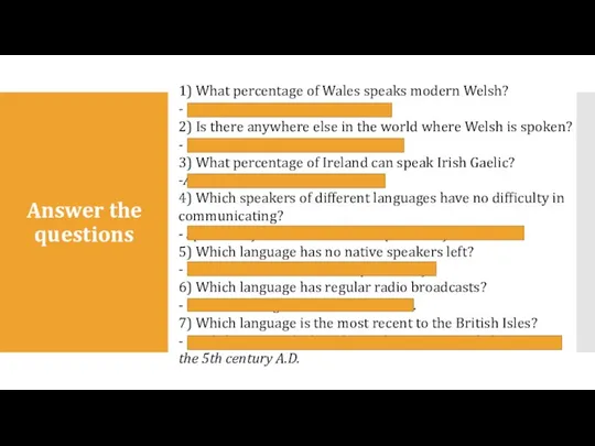 Answer the questions 1) What percentage of Wales speaks modern