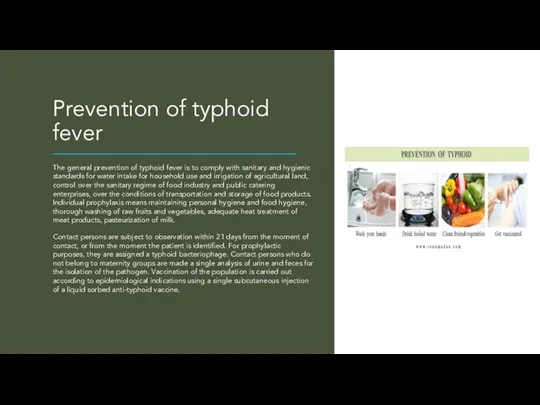 Prevention of typhoid fever The general prevention of typhoid fever