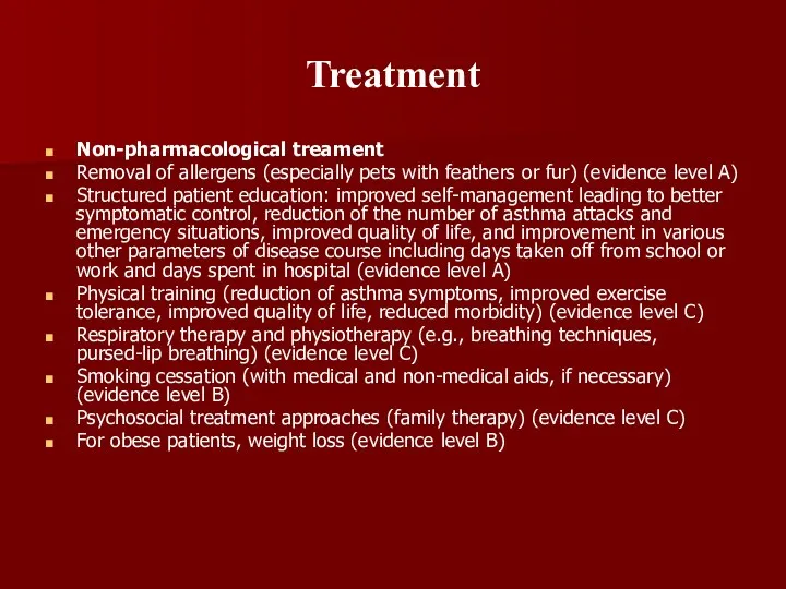 Treatment Non-pharmacological treament Removal of allergens (especially pets with feathers