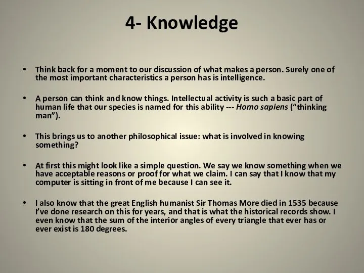 4- Knowledge Think back for a moment to our discussion