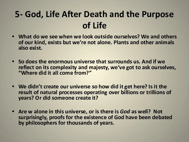 5- God, Life After Death and the Purpose of Life