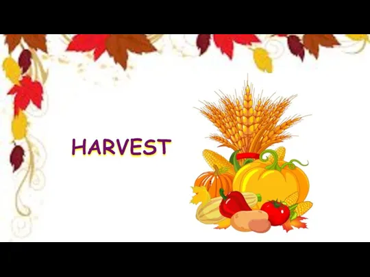 HARVEST