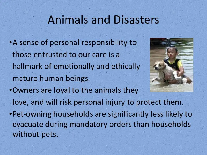 Animals and Disasters A sense of personal responsibility to those