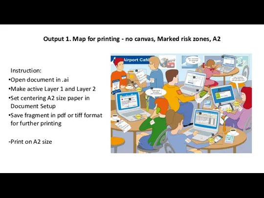 Output 1. Map for printing - no canvas, Marked risk
