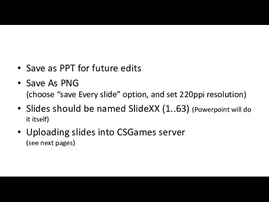 Save as PPT for future edits Save As PNG (choose