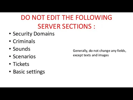 DO NOT EDIT THE FOLLOWING SERVER SECTIONS : Security Domains