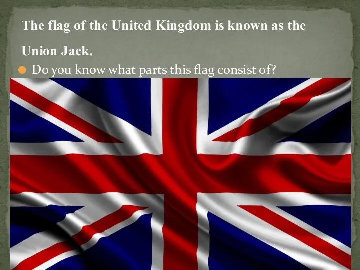 Do you know what parts this flag consist of? The