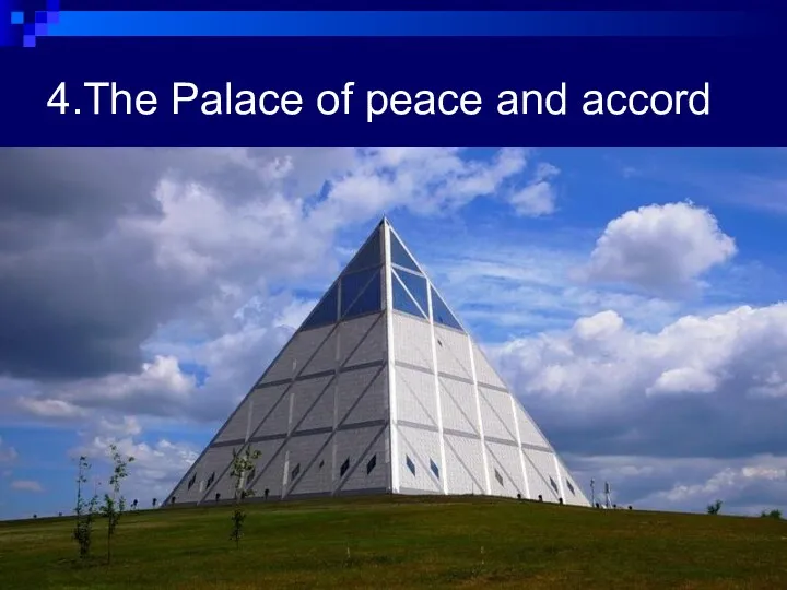 4.The Palace of peace and accord