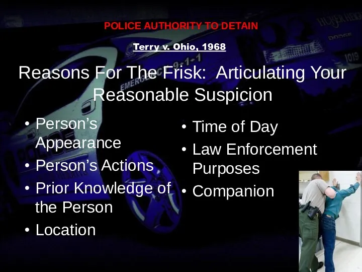 Reasons For The Frisk: Articulating Your Reasonable Suspicion Person’s Appearance