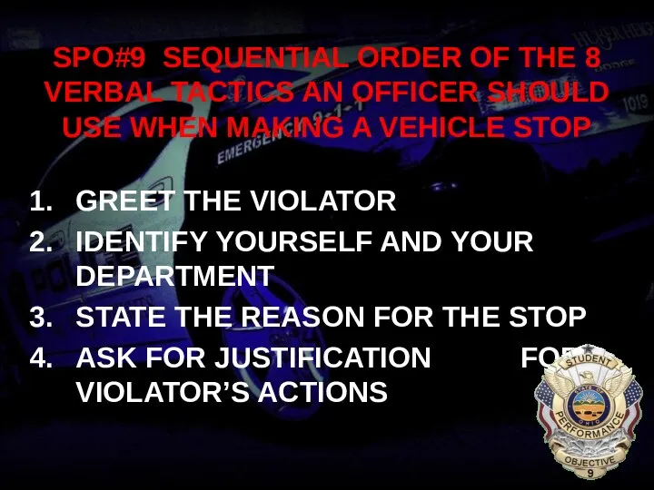 SPO#9 SEQUENTIAL ORDER OF THE 8 VERBAL TACTICS AN OFFICER