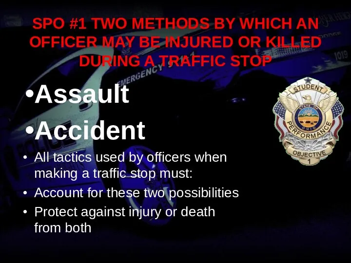 SPO #1 TWO METHODS BY WHICH AN OFFICER MAY BE