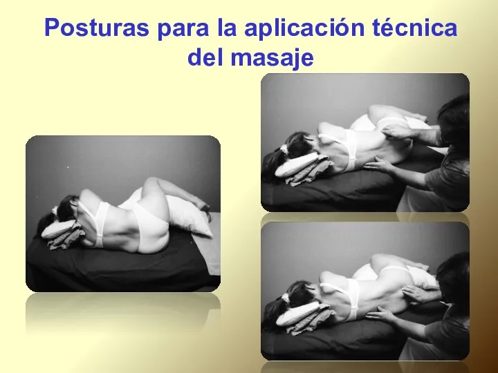 Posturas para la aplicación técnica del masaje