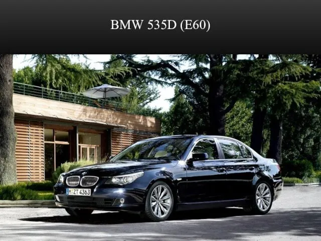 BMW 535D (E60)