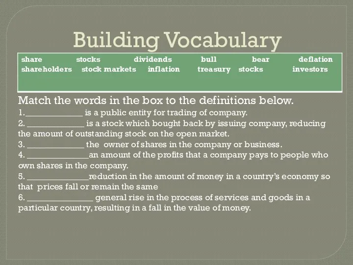 Building Vocabulary Match the words in the box to the