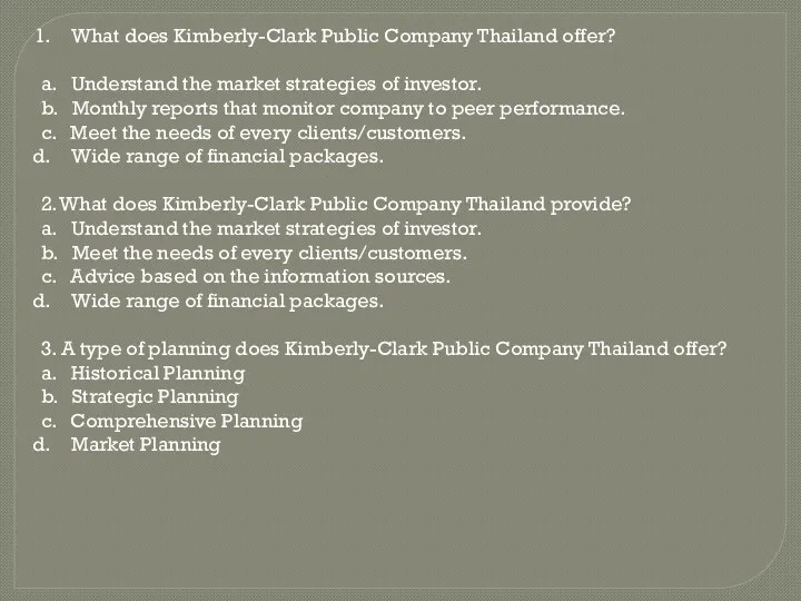 What does Kimberly-Clark Public Company Thailand offer? a. Understand the