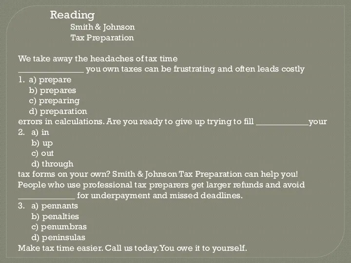 Reading Smith & Johnson Tax Preparation We take away the