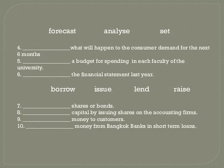 forecast analyse set 4. _________________what will happen to the consumer