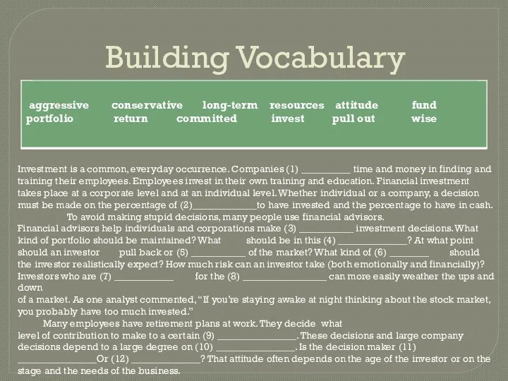 Building Vocabulary Investment is a common, everyday occurrence. Companies (1)
