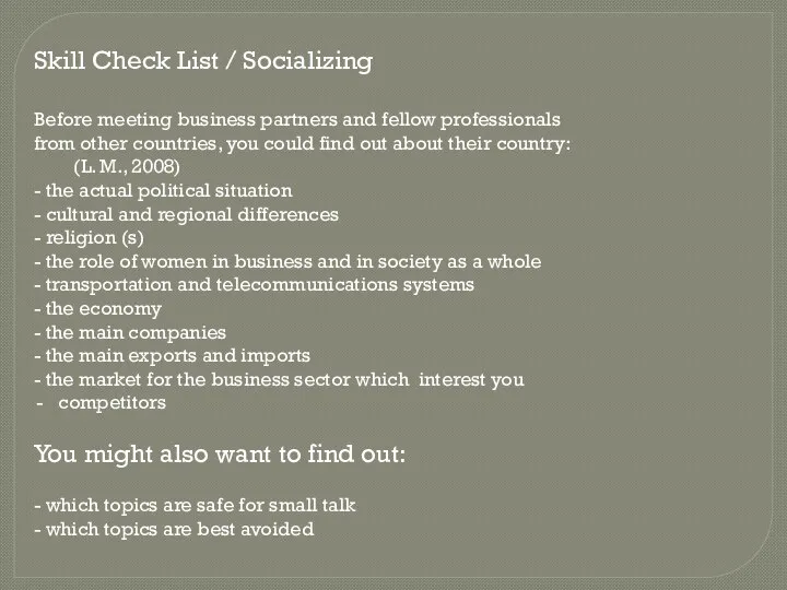 Skill Check List / Socializing Before meeting business partners and