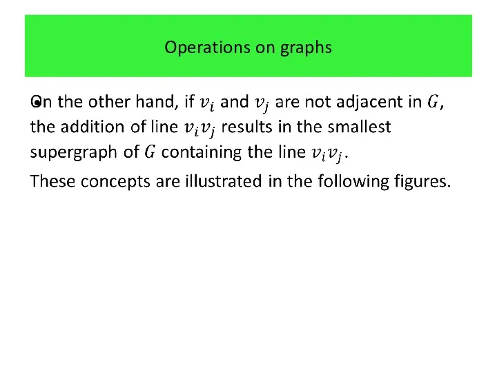 Operations on graphs