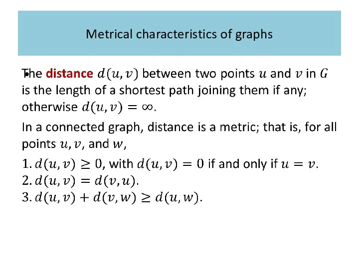 Metrical characteristics of graphs