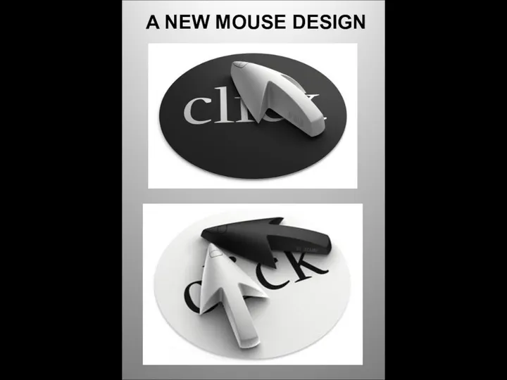 A NEW MOUSE DESIGN