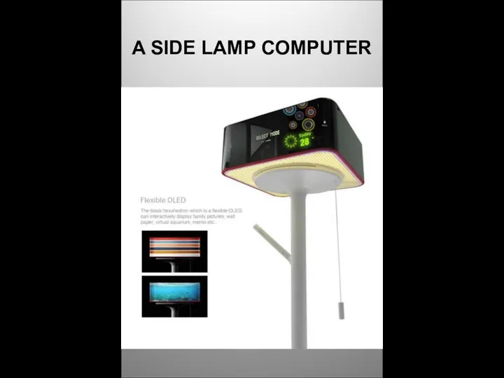 A SIDE LAMP COMPUTER