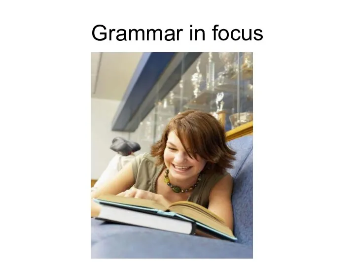 Grammar in focus