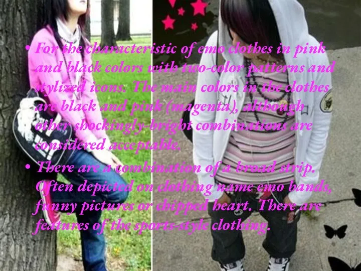 For the characteristic of emo clothes in pink and black colors with two-color