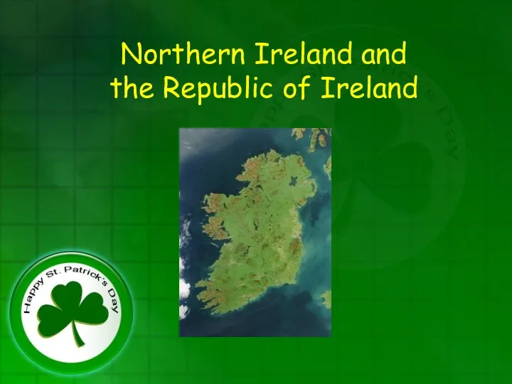 Northern Ireland and the Republic of Ireland