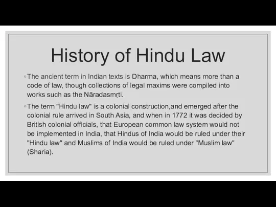 History of Hindu Law The ancient term in Indian texts