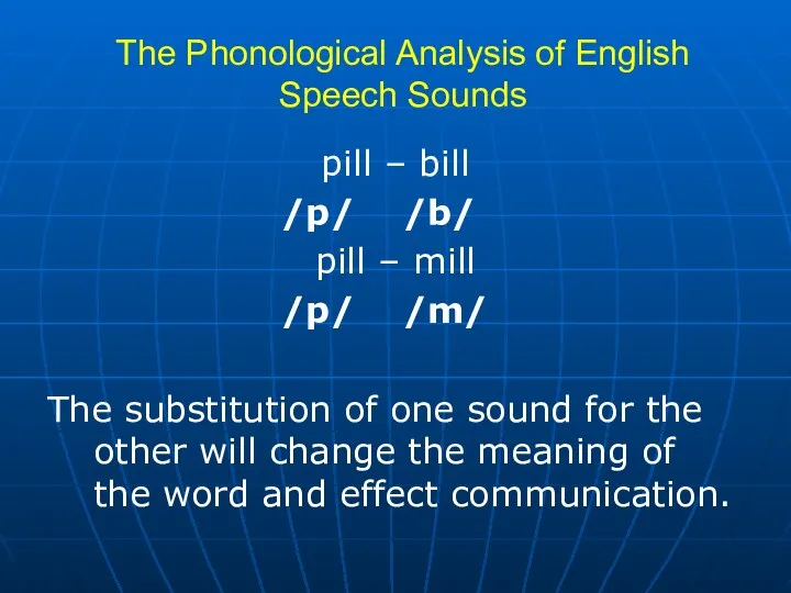 The Phonological Analysis of English Speech Sounds pill – bill