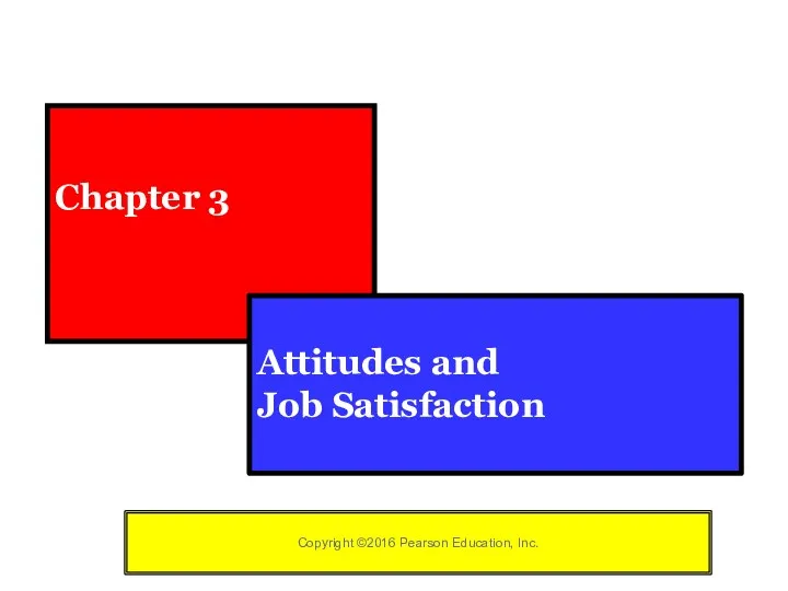 Chapter 3 Attitudes and Job Satisfaction