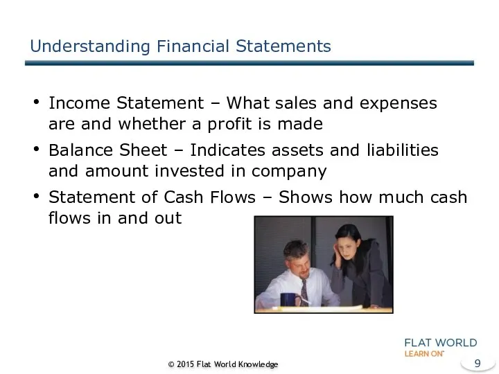 © 2015 Flat World Knowledge Understanding Financial Statements Income Statement – What sales