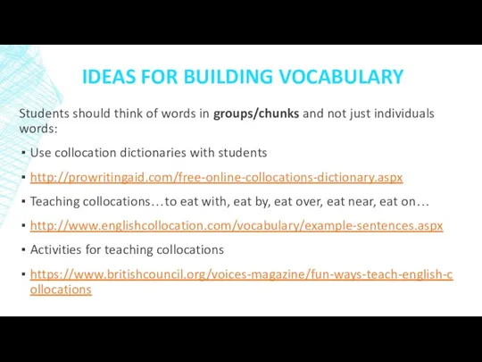 Students should think of words in groups/chunks and not just