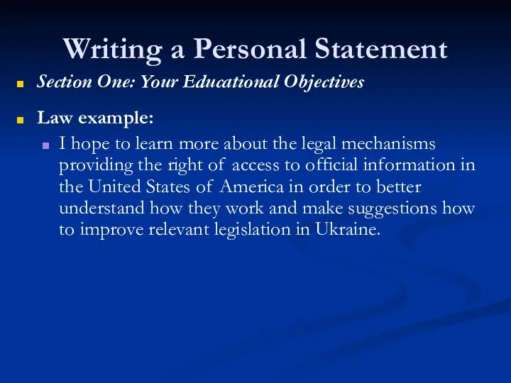 Writing a Personal Statement Section One: Your Educational Objectives Law