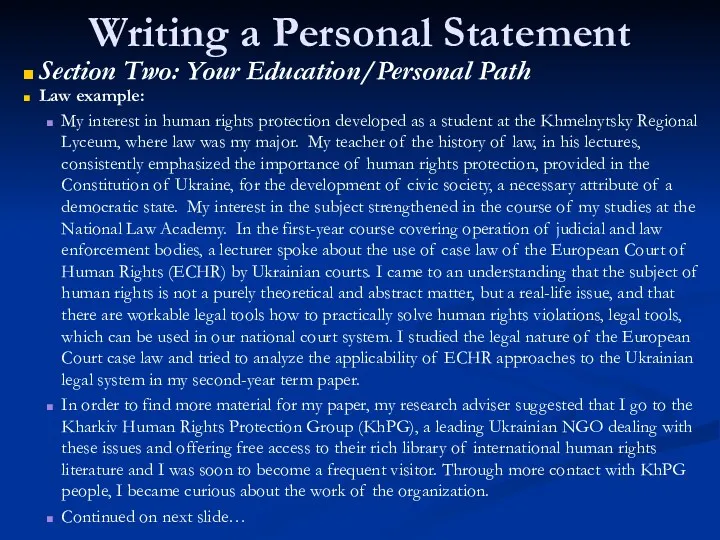 Writing a Personal Statement Section Two: Your Education/Personal Path Law