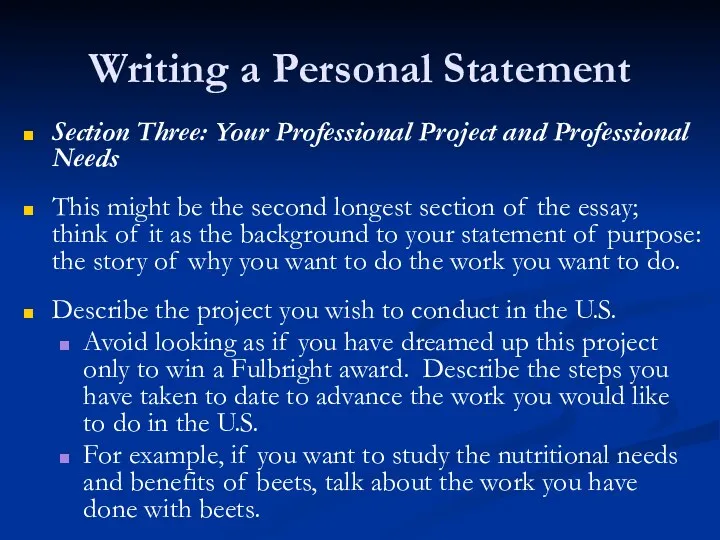 Writing a Personal Statement Section Three: Your Professional Project and