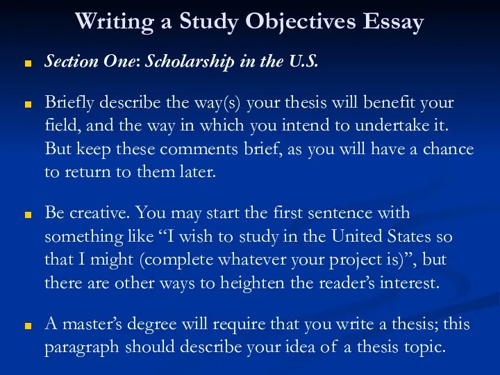 Writing a Study Objectives Essay Section One: Scholarship in the