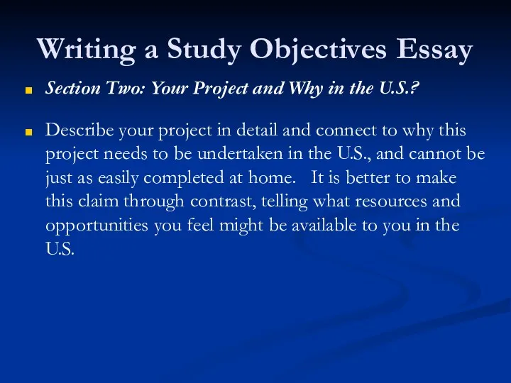 Writing a Study Objectives Essay Section Two: Your Project and