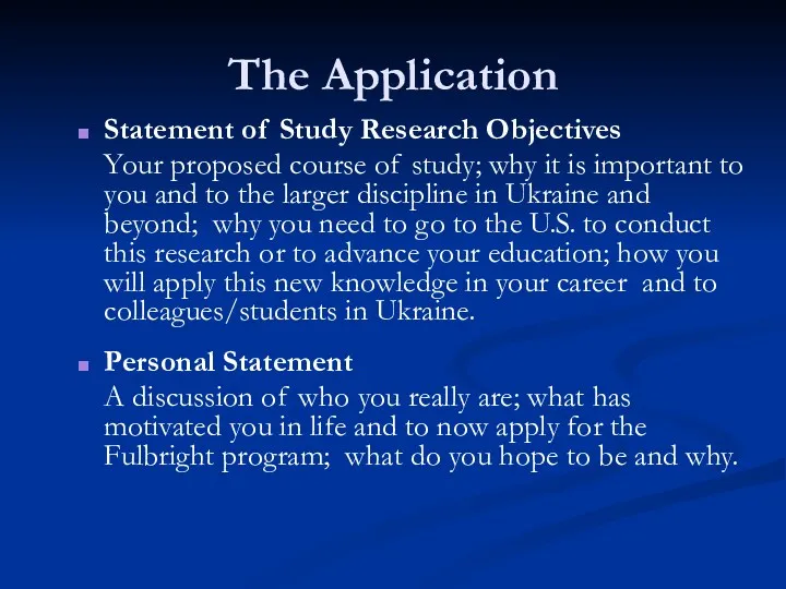 The Application Statement of Study Research Objectives Your proposed course