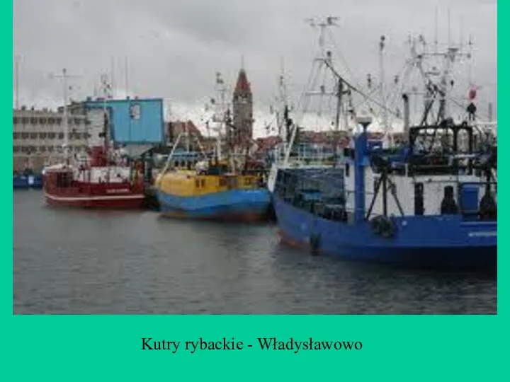 Kutry rybackie - Władysławowo