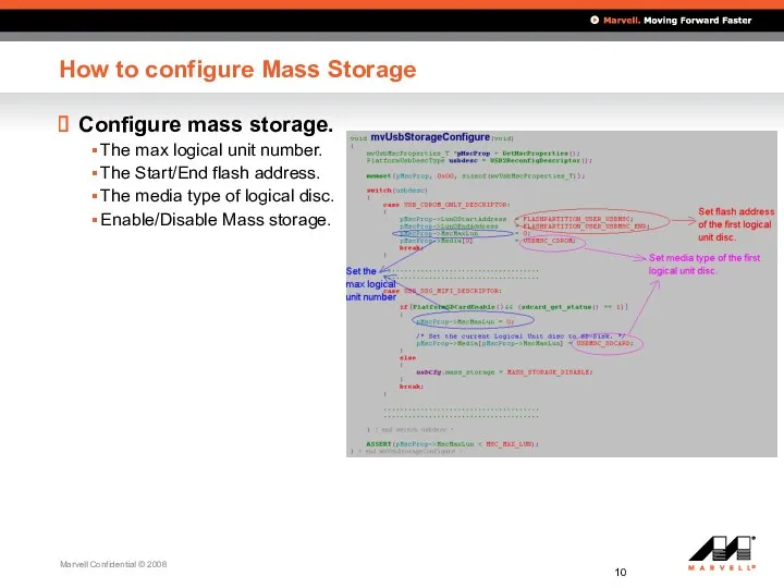 How to configure Mass Storage Configure mass storage. The max logical unit number.