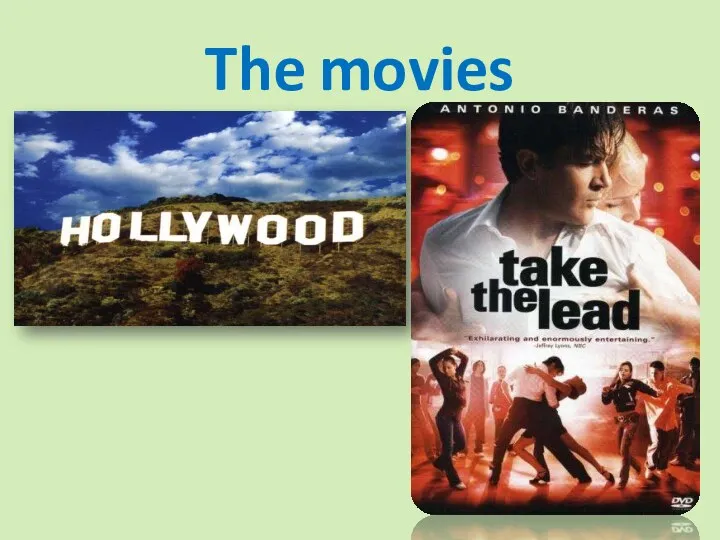 The movies