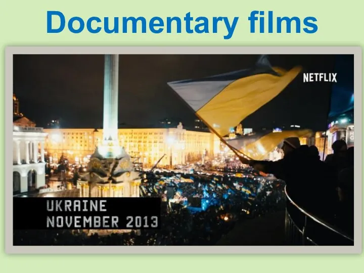 Documentary films