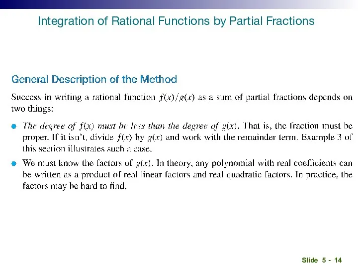 Integration of Rational Functions by Partial Fractions