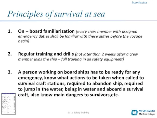 On – board familiarization (every crew member with assigned emergency
