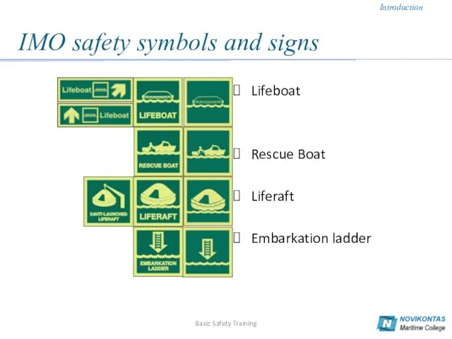 IMO safety symbols and signs Lifeboat Rescue Boat Liferaft Embarkation ladder Introduction Basic Safety Training