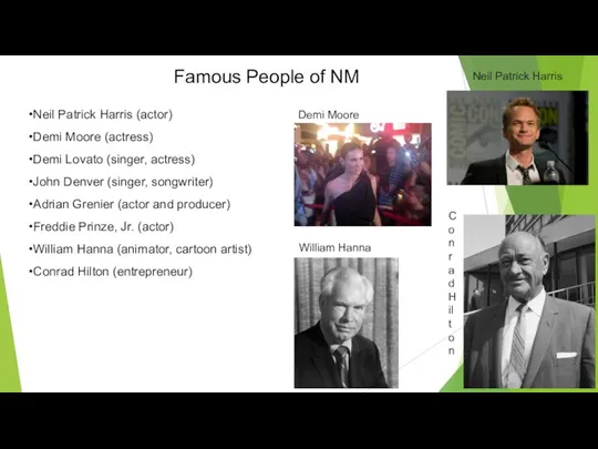 Famous People of NM Neil Patrick Harris (actor) Demi Moore